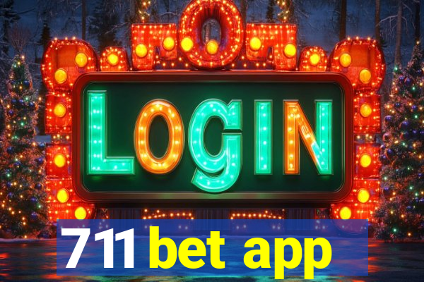 711 bet app